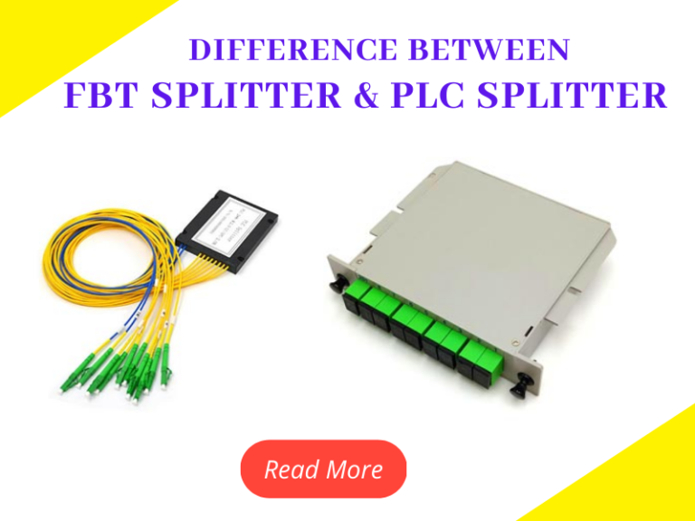 FBT Splitters vs PLC Splitters